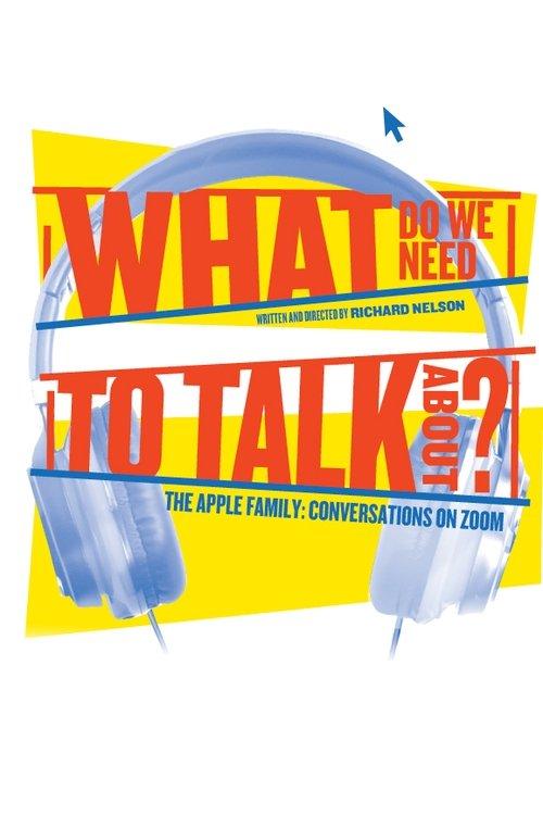 What Do We Need to Talk About? film afişi