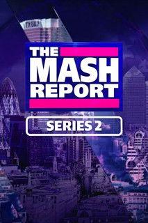 The Mash Report Sezon 2