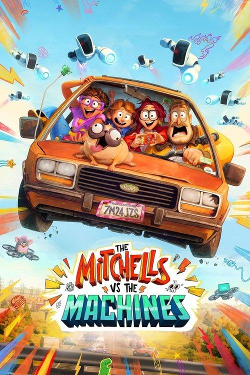 The Mitchells vs. the Machines film afişi