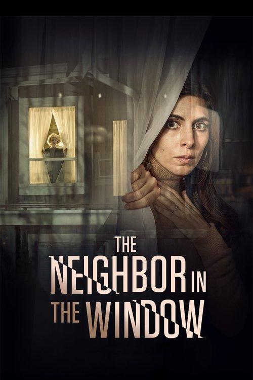 The Neighbor in the Window film afişi