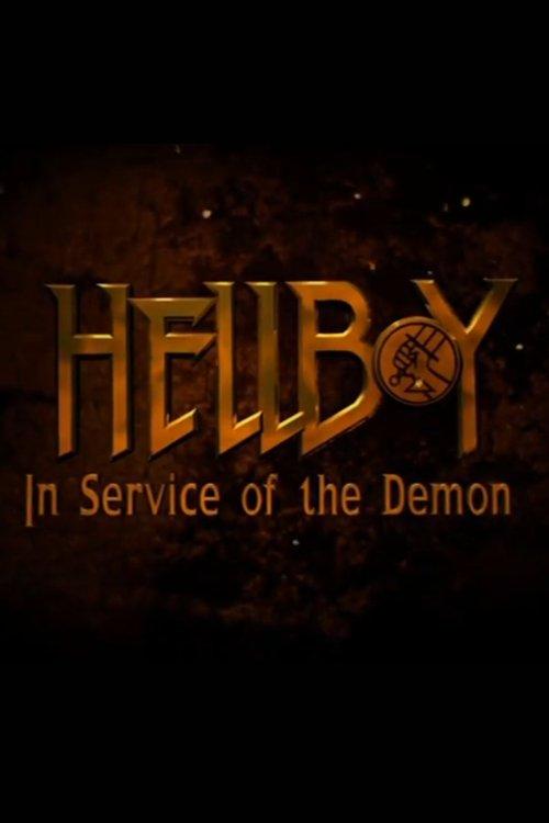 Hellboy: In Service of the Demon film afişi