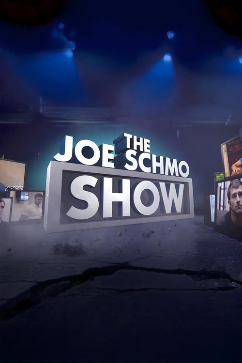 The Joe Schmo Show dizi afişi