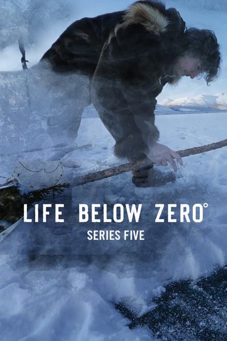 Life Below Zero Sezon 5