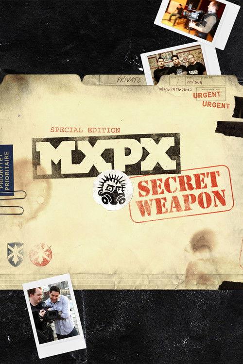 MxPx - How to Build a Secret Weapon film afişi