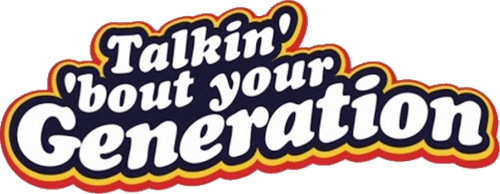 Talkin' 'Bout Your Generation logo