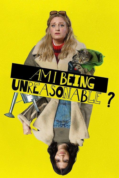 Am I Being Unreasonable? dizi afişi