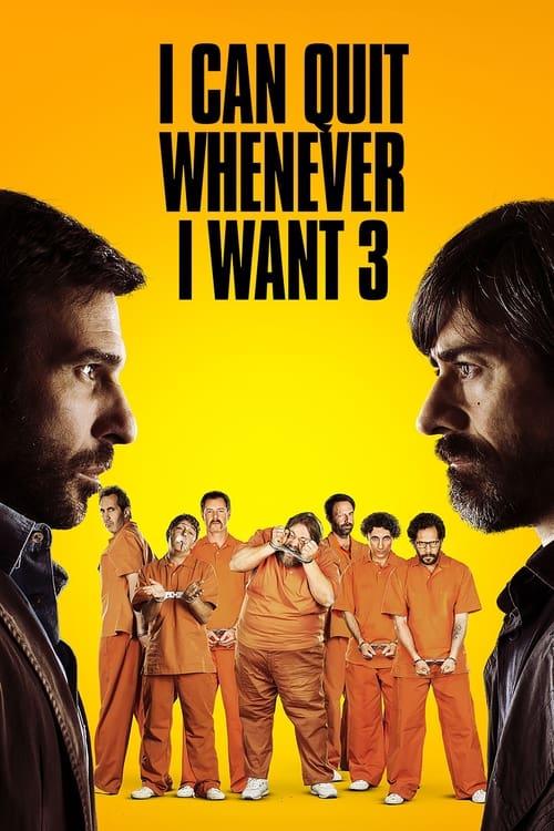 I Can Quit Whenever I Want 3: Ad Honorem film afişi