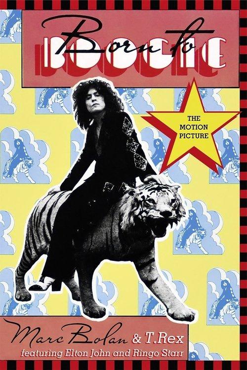 Marc Bolan & T. Rex - Born to Boogie film afişi