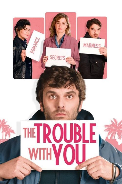 The Trouble with You film afişi