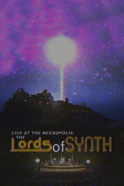 Live at the Necropolis: The Lords of Synth film afişi