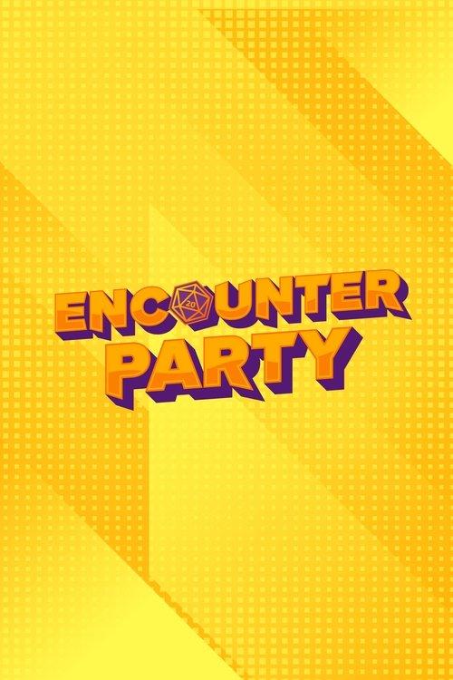 Encounter Party dizi afişi