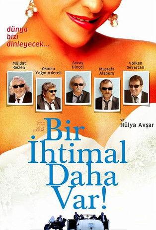 Bir İhtimal Daha Var film afişi