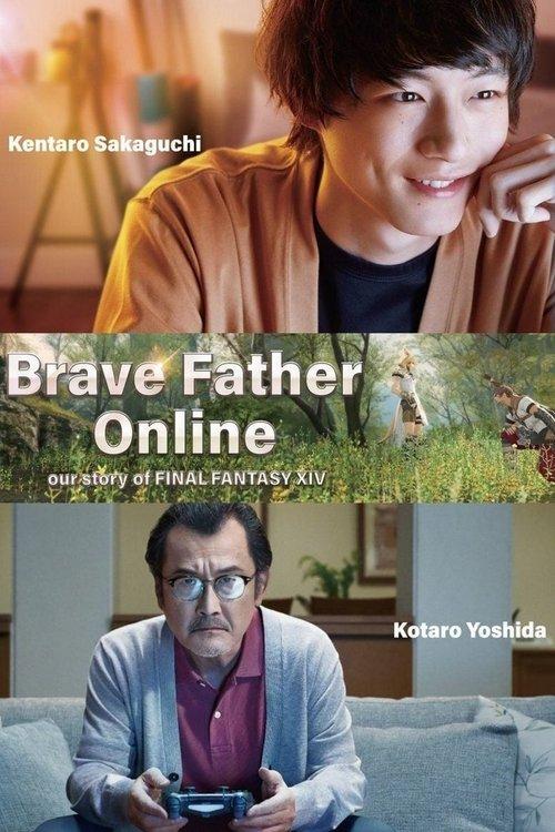 Brave Father Online - Our Story of Final Fantasy XIV film afişi
