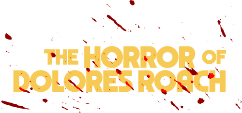 The Horror of Dolores Roach logo