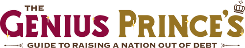 The Genius Prince's Guide to Raising a Nation Out of Debt logo