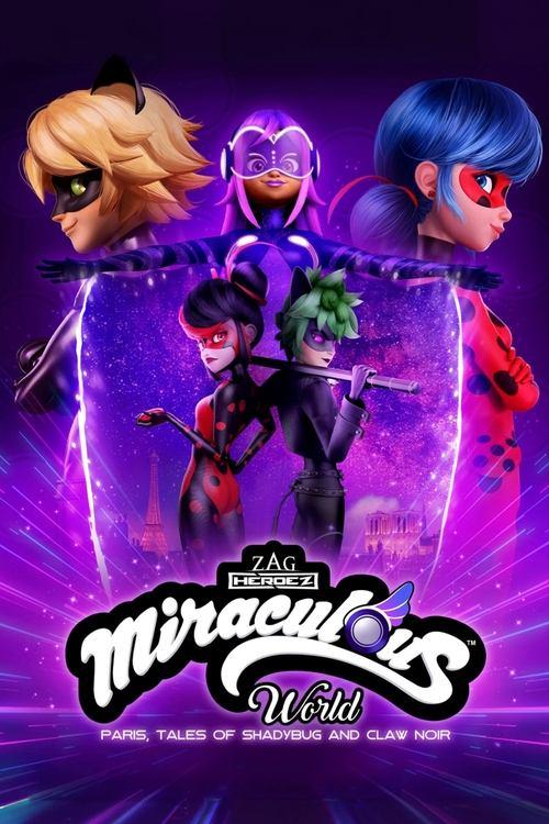 Miraculous World: Paris, Tales of Shadybug and Claw Noir film afişi