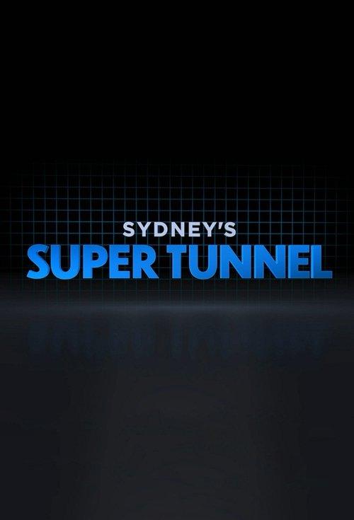 Sydney's Super Tunnel dizi afişi