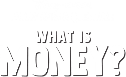 Forky Asks a Question: What Is Money? logo