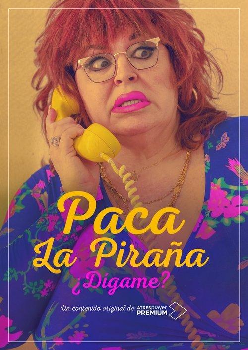 Paca la Piraña, ¿dígame? dizi afişi