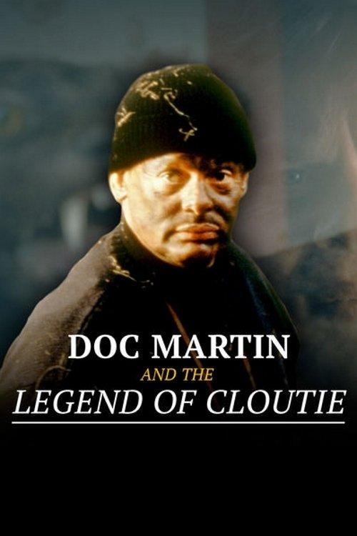Doc Martin and the Legend of the Cloutie film afişi