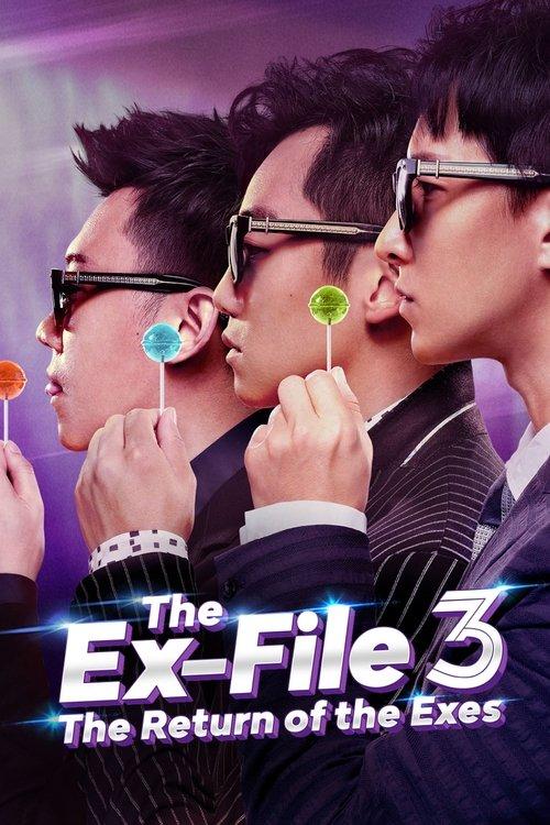 The Ex-File 3: The Return of the Exes film afişi