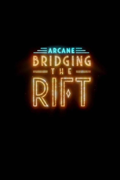 Arcane: Bridging the Rift dizi afişi