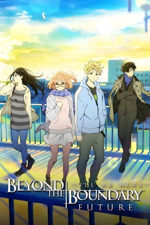 Beyond the Boundary: I'll Be Here – Future film afişi