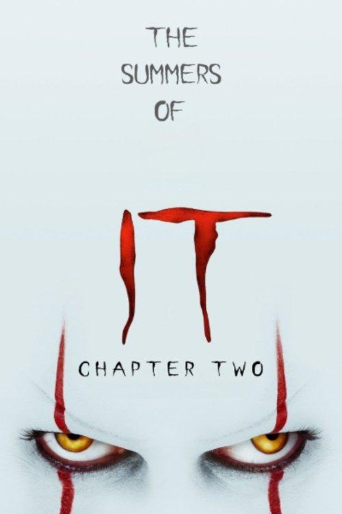 The Summers of It - Chapter Two: It Ends film afişi