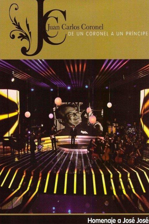 Juan Carlos coronel: De un Coronel a un Príncipe film afişi