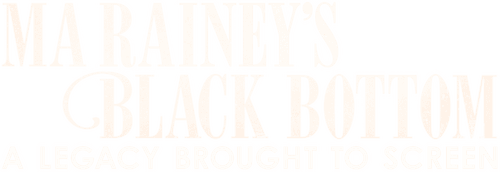 Ma Rainey's Black Bottom: A Legacy Brought to Screen logo