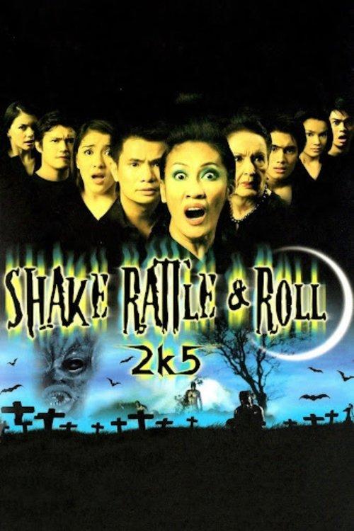 Shake Rattle & Roll 2k5 film afişi