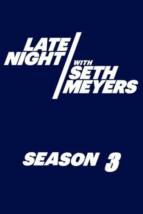 Late Night with Seth Meyers Sezon 3