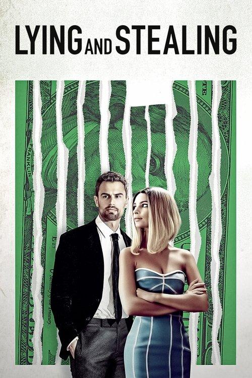 Lying and Stealing film afişi