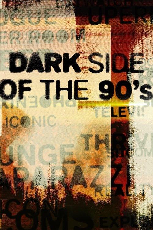 Dark Side of the 90's Sezon 1