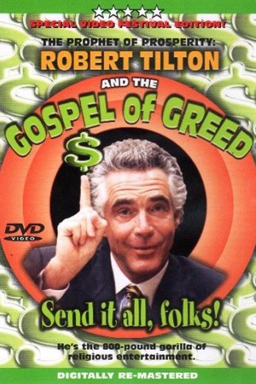 The Prophet of Prosperity: Robert Tilton and the Gospel of Greed film afişi