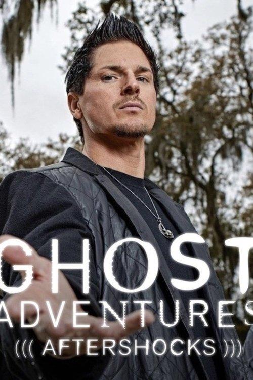 Ghost Adventures: Aftershocks dizi afişi