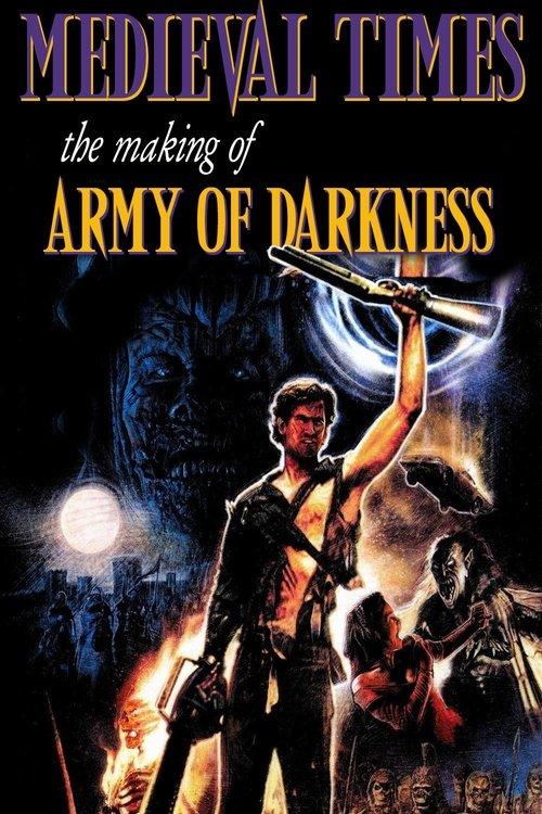 Medieval Times: The Making of Army of Darkness film afişi