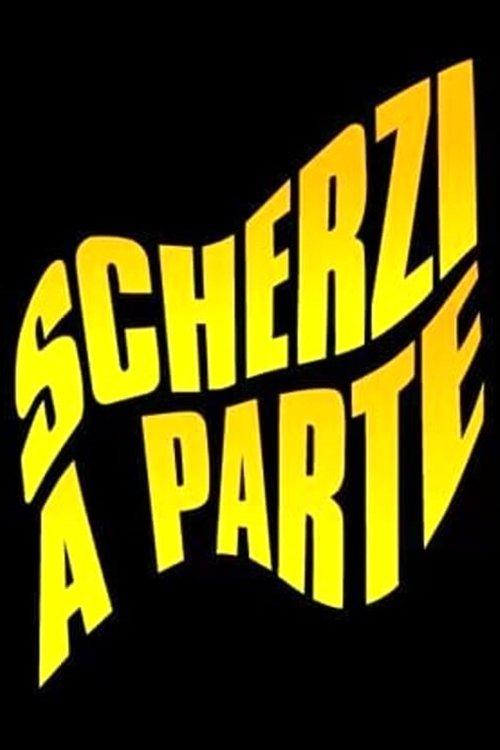 Scherzi a Parte dizi afişi