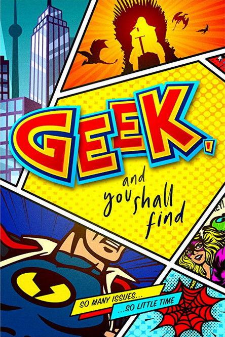Geek, and You Shall Find film afişi