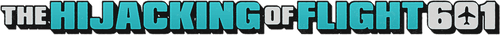 The Hijacking of Flight 601 logo