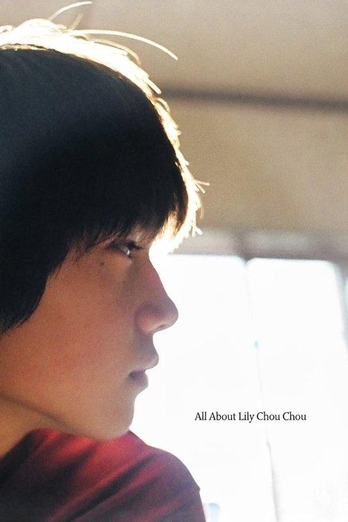 All About Lily Chou-Chou film afişi