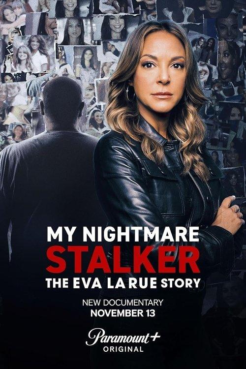 My Nightmare Stalker: The Eva LaRue Story dizi afişi
