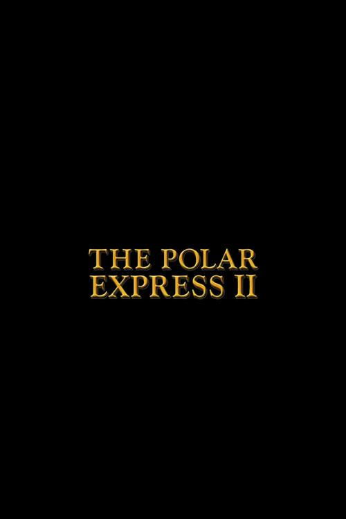 Untitled The Polar Express Sequel film afişi