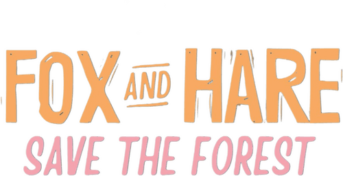 Fox and Hare Save the Forest logo