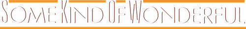 Some Kind of Wonderful logo