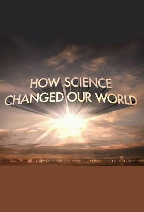 How Science Changed Our World film afişi