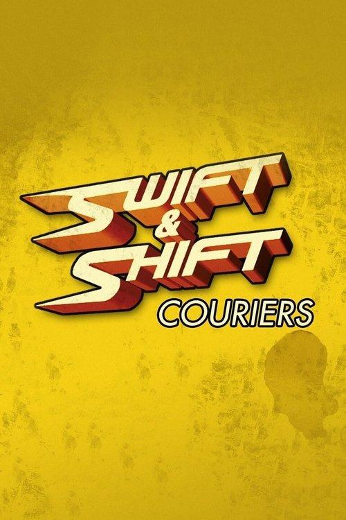 Swift and Shift Couriers dizi afişi