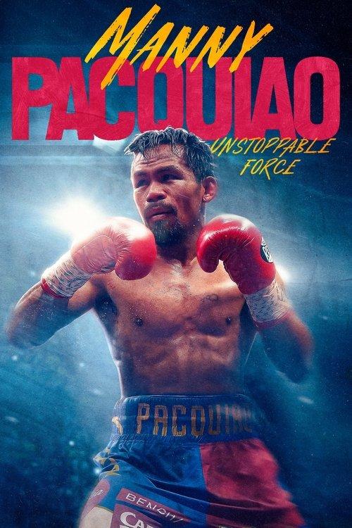 Manny Pacquiao: Unstoppable Force film afişi