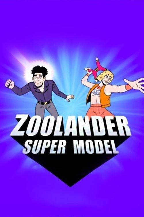 Zoolander: Super Model film afişi