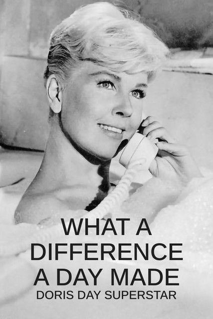 What a Difference a Day Made: Doris Day Superstar film afişi